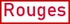 Badge Rouge